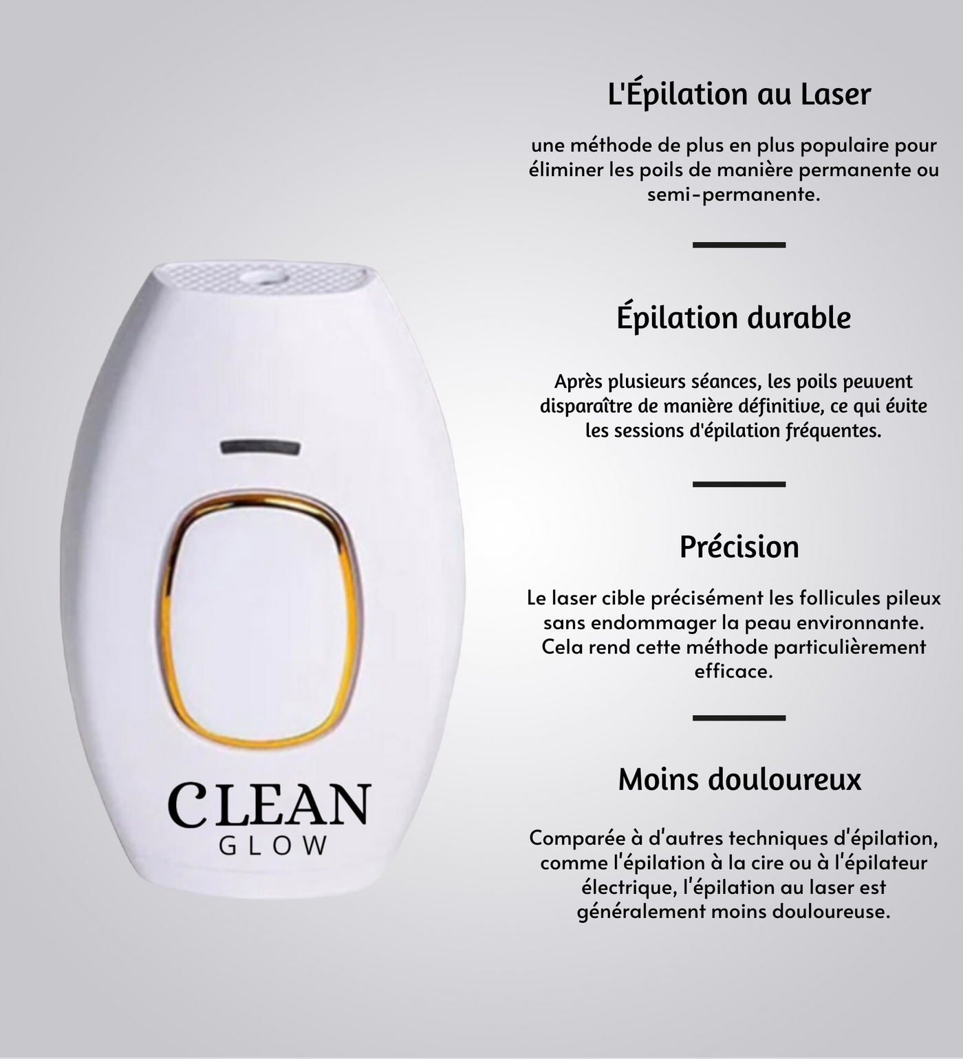 CLEAN GLOW™ - Epilation Laser